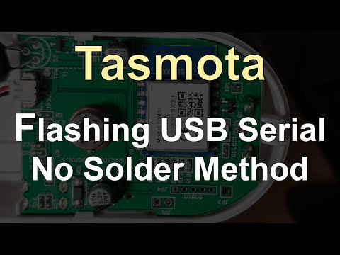 Tasmota Firmware - Flashing USB Serial - No Solder Method with Tasmotizer