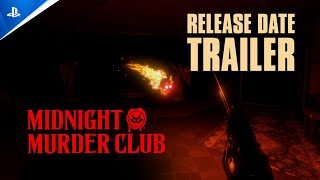 Midnight Murder Club - Release Date Trailer | PS5 & PC Trailer