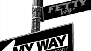 Fetty Wap ft. Monty, Drake - My Way Remix  #fettywap #1738 #drake #ovo