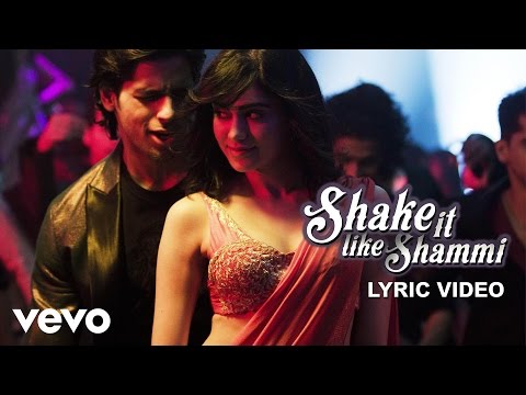 Shake It Like Shammi Lyric Video - Hasee Toh Phasee|Parineeti, Sidharth|Benny Dayal