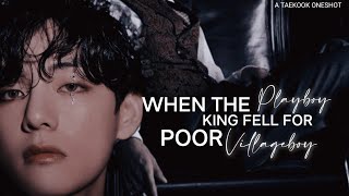 WHEN THE PLAYBOY KING FALL FOR THE POOR BOY A Taek
