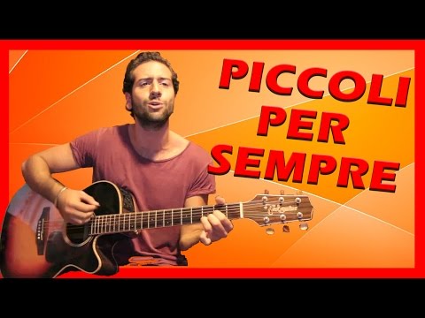 Tutorial Chitarra ➔ "Piccoli Per Sempre" - J-Ax [Accordi Facili ITA]