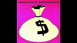 Teenage Fanclub - Bandwagonesque (Full Album 1991)