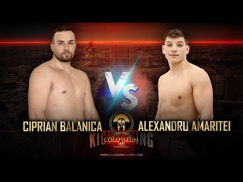 Colosseum Tournament 24 - CIPRIAN BALANICA vs. ALEXANDRU AMARITEI  - FULL FIGHT
