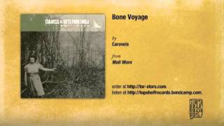 Caravels - Bone Voyage