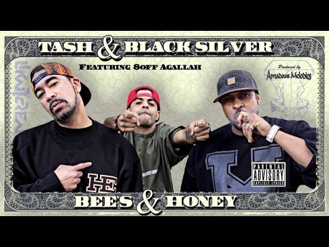 Tash (of Tha Alkaholiks) & Black Silver - Bee's & Honey ft. 8OffAgallah (Prod. Amadaus Melodies)