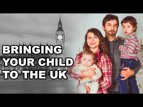CHILD VISA UK - VISA FOR BRINGING YOUR CHILD TO THE UK