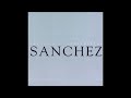 Sanchez - Wild Flower