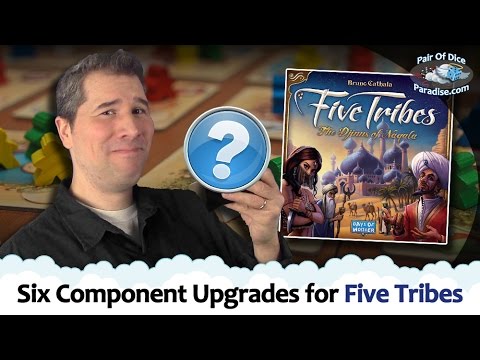 6 Component Upgrades for Five Tribes