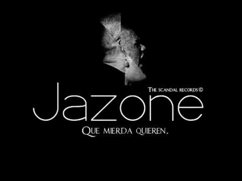 Jazone - Que mierda quieren (Prod. Dieguelz).