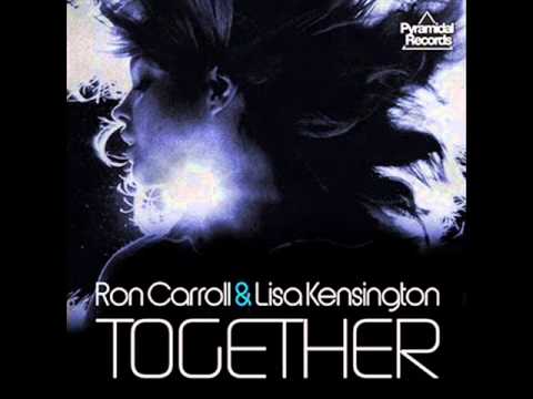 Ron Carroll & Lisa Kensington- Together (Richard Grey Club Mix)