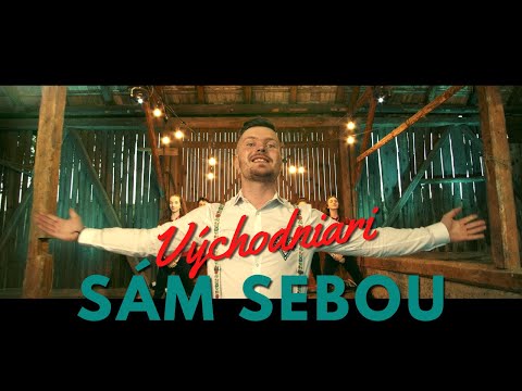 Sám Sebou - Východniari