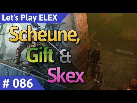 ELEX deutsch Teil 86 - Scheune, Gift und Skex Let's Play