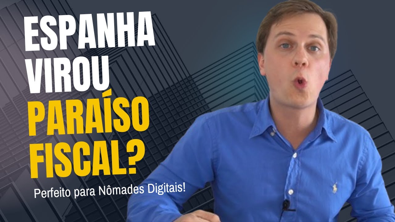 Como usar a Espanha de Paraíso Fiscal?