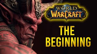 The INSANE Story Before Warcraft 1 EVER Happened | World of Warcraft Lore Vol.1/Ep.1