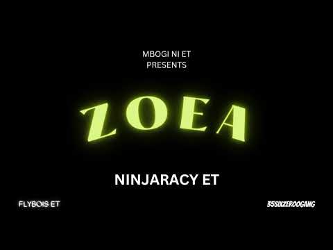 ZOEA - NINJARACY ET (official audio)