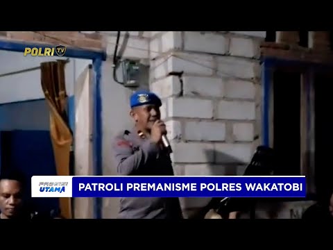 PATROLI PREMANISME POLRES WAKATOBI