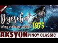 DYESEBEL AT ANG MAHIWAGANG KABIBE 1973 VILMA SANTOS FULL MOVIE