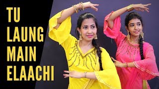 Tu Laung Main Elaachi|Luka Chuppi | Tulsi Kumar | Tanishk Bagchi | Dance Cover| Wedding Choreography