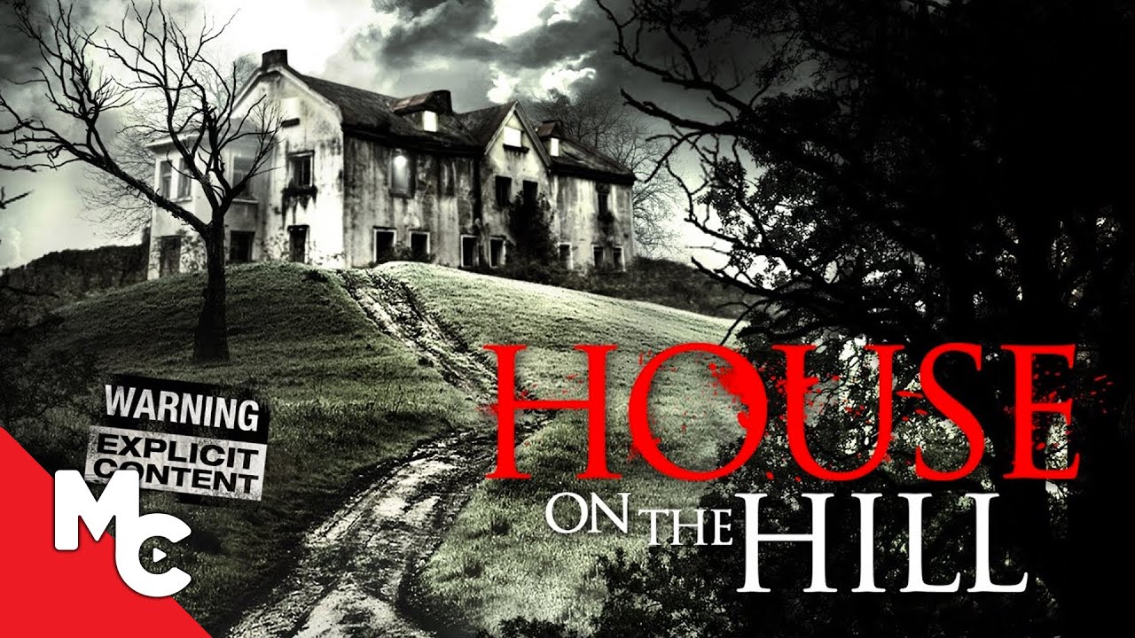 House on the Hill (2012)