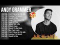 A N D Y G R A M M E R Greatest Hits Full Album Best Songs Top 10 Hits Of All Time