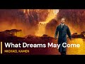 "What Dreams May Come" (1998). MICHAEL KAMEN