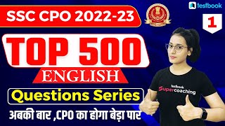 SSC CPO English Classes 2022 | Top 500 SSC CPO English Questions Practice | Day 01 | By Ananya Mam