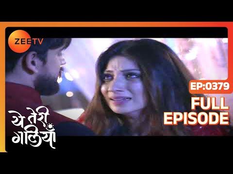 Asmita learns Satpal's truth - Yeh Teri Galiyan - Full ep 379 - Zee TV