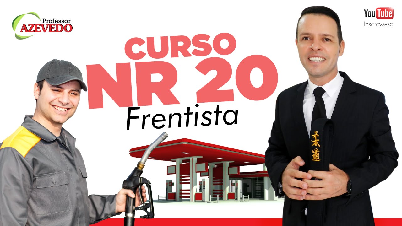 NR 20 l Curso para Frentista l NR 20 l Posto de Gasolina l NR 20 l Frentista l Posto de Gasolina
