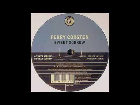 Ferry Corsten - Sweet Sorrow (Thrillseekers Remix) (2004)