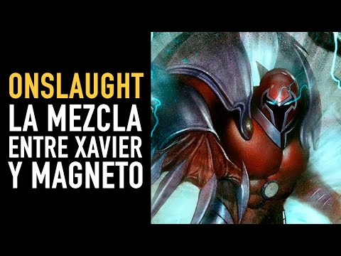 ¿Quién #$@! es Onslaught? I La mezcla entre Xavier y Magneto