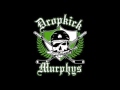 Dropkick Murphys - I'm Shipping up to Boston ...