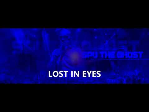 SPY THE GHOST - LOST IN EYES