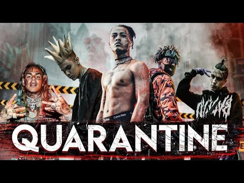 🌋🌡XXXTENTACION - QUARANTINE ft. Scarlxrd & 6ix9ine, Nascar Aloe & BVDLVD.🚔
