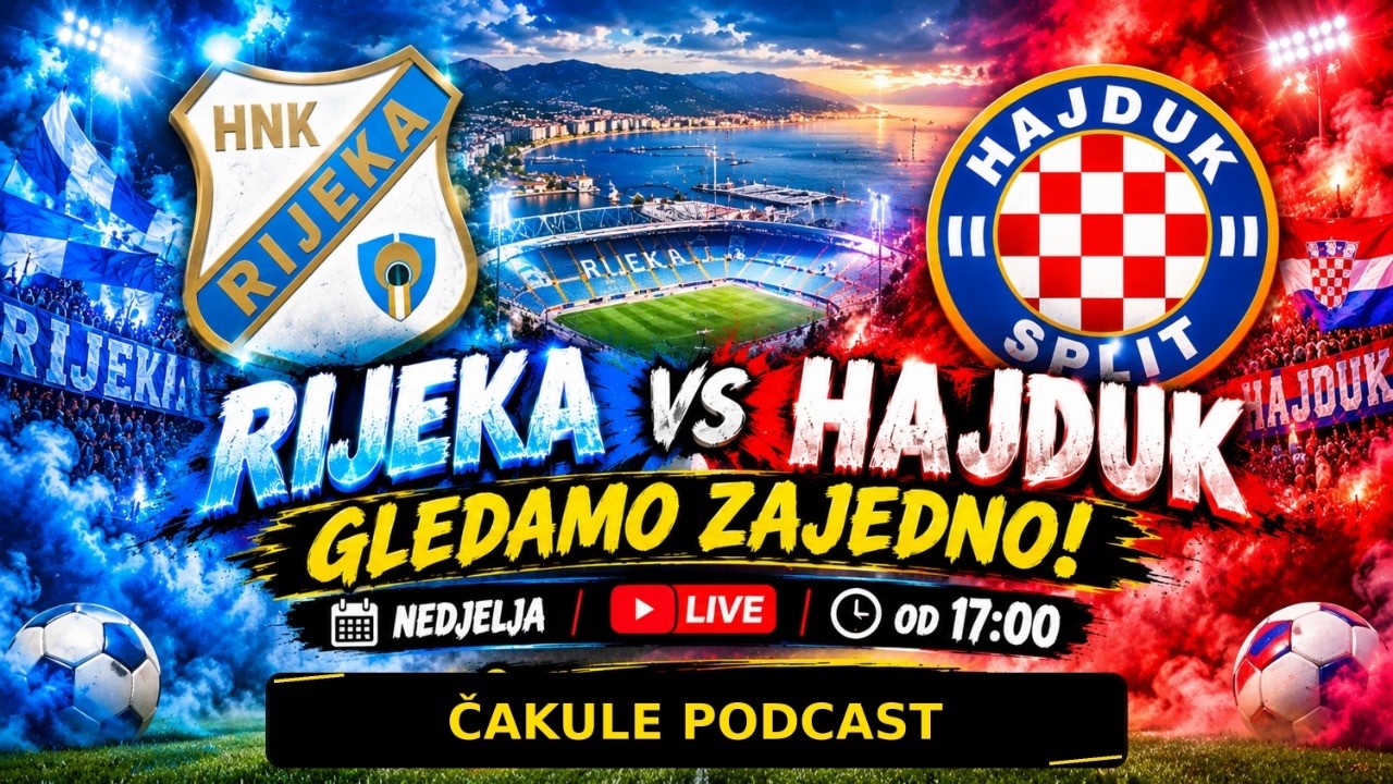 🔥 RIJEKA 🆚 HAJDUK | JADRANSKI DERBI🔴 analiza ☄️ GOST: PETER LERANT‼️  | ČAKULE PODCAST ⚽