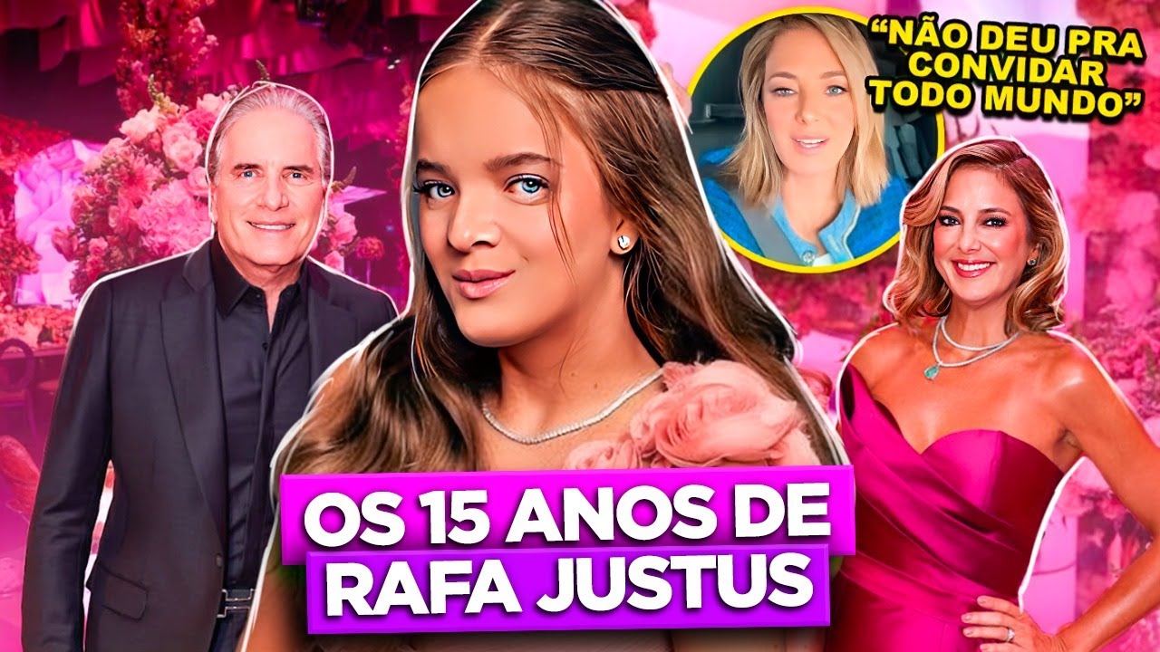 A LUXUOSA FESTA DE 15 ANOS DA RAFA JUSTUS | Diva Depressão