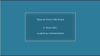 Le péché au commencement - 21 février 2021