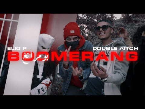 ELIO P, DOUBLE AITCH - BOOMERANG (Official Video)