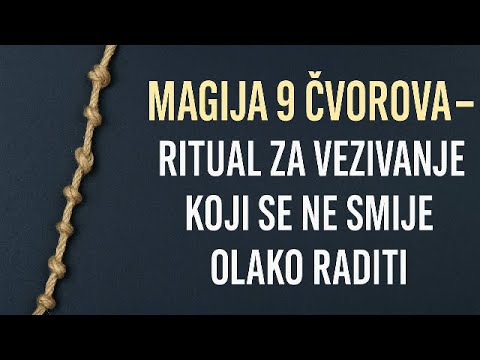 Nevjerovatna rumunska ljubavna magija s čvorovima!