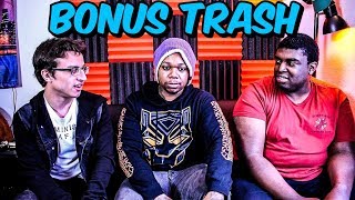 BONUS TRASH 2 ft Chris Ray Gun and Tom Sweeny