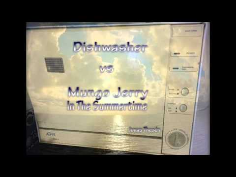 Mungo Jerry - In the summertime (Dishwasher vs mungo Jerry)