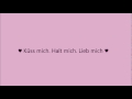 Ella Endlich - Küss mich Halt mich Lieb mich (Songtext)