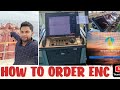 ENC FOR ECDIS FOR PASSAGE PLAN HOW TO ORDER BY ADC OCEAN STATION 2ND OFFICER JOB 3RD OFFICER