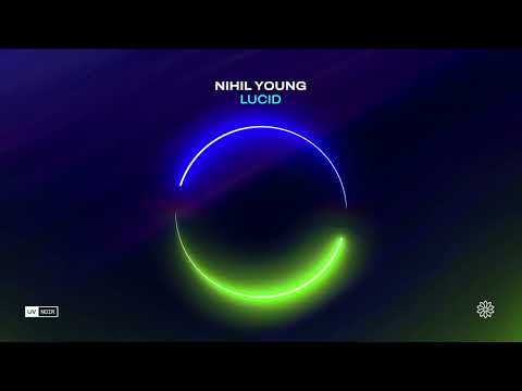 Nihil Young - Lucid