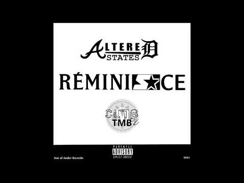 MC Altered States - Reminisce feat. DJ TMB