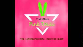 (DL MP3) Pink Tokki – Vol. 1. Sneak Preview ‘I Must Be Crazy’ – 01. 왜 너를 잊지 못하니