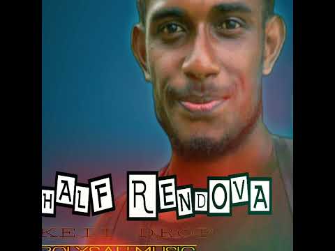 Half Rendova_Keii Drop(single)🇸🇧🎶