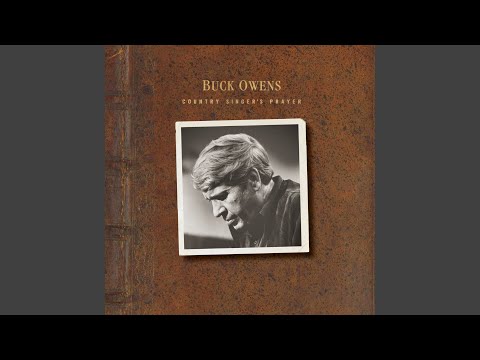 Country Singers Prayer - Buck Owens
