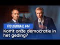 Komt onze democratie in het geding? - FVD Journaal #44