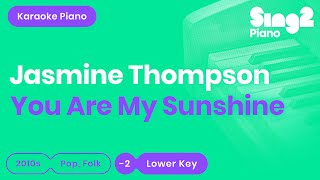 Download lagu Jasmine Thompson - You Are My Sunshine (Lower Key) Piano Karaoke mp3